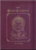 Cover of: The Hindu Pantheon Court of All the Hindu Gods by Edward Moor