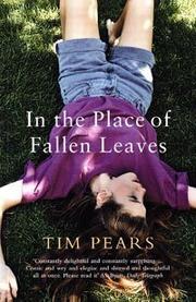 In the place of fallen leaves by Tim Pears