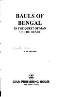 Cover of: Bauls of Bengal by R. M. Sarkar