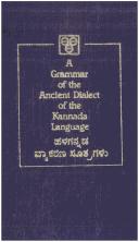 Cover of: A Grammar of the Ancient Dialect of the Kannada Language by Mission Basal