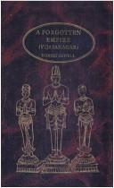 Cover of: A forgotten empire (Vijayanagar): a contribution to the history of India