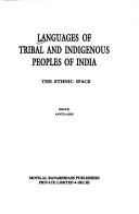 Cover of: Languages of tribal and indigenous peoples of India by Anvita Abbi