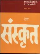 Cover of: Introduction to Sanskrit, Pt. 2 Reprint 2005 by Thomas Egenes
