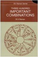 Cover of: Three Hundred Important Combinations