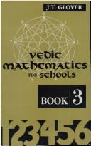 Cover of: Vedic Mathematics For Schools (Book III) by J.T. Glover