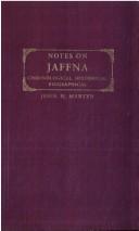Cover of: Martyn's notes on Jaffna: chronological, historical, biographical