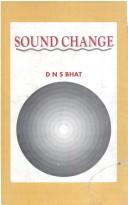 Cover of: Sound change by Shankara Bhat, D. N.