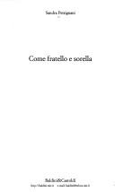 Cover of: Come Fratelllon E Sorella (Romanzi e racconti)