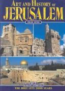 Cover of: The Art and History of Jerusalem (Art & History)