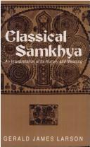 Cover of: Classical Samkhya by Gerald James Larson