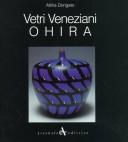 Cover of: Vetri veneziani: Ohira : collezione pasta vitrea
