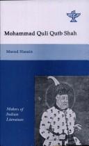 Cover of: Mohammad Quli Qutb Shah by Masʻūd Ḥusain K̲h̲ān̲.