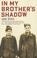 Cover of: In My Brother's Shadow