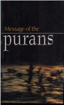 Cover of: Message of the Puranas by B.B. Paliwal