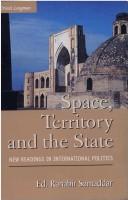 Cover of: Space, territory, and the state by Ranabir Samaddar