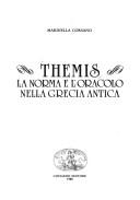 Cover of: Themis: La norma e l'oracolo nella Grecia antica (Supplementi / Universita degli studi di Lecce, Dipartimento di filologia classica e medioevale)