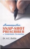 Cover of: Homoe Snap Shot Prescriber by A.C. Dutta