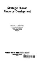 Cover of: Strategic Human Resource Development by Srinivas R. Kandula