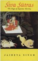 Cover of: Siva Sutras by Jaideva Singh