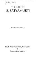 Cover of: The life of S. Satyamurti by Ciṭṭi