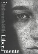 Cover of: Libera mente by a cura di Alice Rubbini, Peter Weiermair = Liberations : contemporary multimedia art representation of feeling / edited by Alice Rubbini, Peter Weiermair.