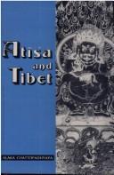 Cover of: Atisa and Tibet by Alaka Chattopadhyaya