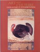 Cover of: Art and Culture: Endeavors in Interpretation (Annual Series (Abhinav Publications (New Delhi, India)), 1995, 2001,)