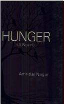 Cover of: Hunger by Amritlal Nagar, Amritlal Nagar