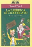 Cover of: LA Fabbrica Di Cioccolato by Roald Dahl