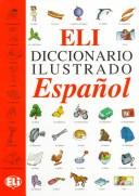 Cover of: Diccionario ilustrado: español (European Language Institute)