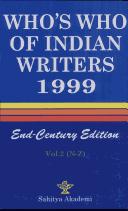 Cover of: Who's who of Indian writers, 1999 by compiled & edited by K.C. Dutt ; with a foreword by Ramakanta Rath.