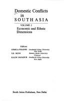 Cover of: Domestic conflicts in South Asia by editors, Urmila Phadnis, S.D. Muni, Kalim Bahadur.