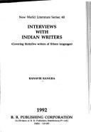 Cover of: Interviews with Indian writers: covering thirtyfive writers of fifteen languages