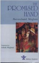 The Promised Hand by Jhaverchand Meghani
