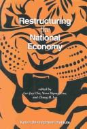 Cover of: Restructuring the National Economy (Tiger Books Series)