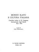 Cover of: Mondo slavo e cultura italiana: contributi italiani al IX Congresso internazionale degli slavisti, Kiev 1983