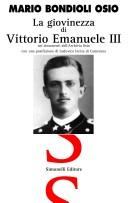 Cover of: La giovinezza di Vittorio Emanuele III: nei documenti dell'archivio Osio