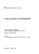 Cover of: Linguaggio e cognizione: atti del XXVIII Congresso della Società di linguistica italiana : Palermo, 27-29 ottobre 1994