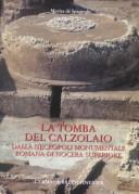 La tomba del calzolaio by Marisa Conticello de' Spagnolis