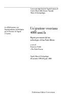 Cover of: Un' eruzione vesuviana 4000 anni fa: reperti provenienti dal sito archeologico di San Paolo Belsito : Napoli, Museo di antropologia, 20 novembre 1999-20 aprile 2000