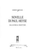 Cover of: Novelle di Paul Heyse: Dall'autore al traduttore