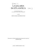 La Salaria in età antica by Convegno su "La Salaria in età antica" (1997 Ascoli Piceno, Italy, etc.)