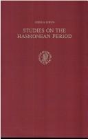 Cover of: Studies on the Hasmonean Period (Studies in Judaism in Late Antiquity, Vol 39) | 