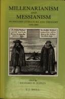 Millenarianism and messianism in English literature and thought, 1650-1800 by Richard Henry Popkin, Richard H. Popkin