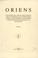 Cover of: Oriens - Milletlerarasi Sark Tetkikleri Cemiyeti Mecmuasi/Journal of the International Society for Oriental Research