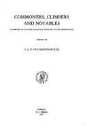 Cover of: Commoners, Climbers and Notables: A Sampler of Studies on Social Ranking in the Middle East (Social, Economic and Political Studies of the Middle East and Asia , No 21)