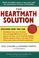 Cover of: The HeartMath Solution; The Heartmath Institute's Revolutionary Program for Engaging the Power of the Heart's Intelligence