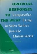 Oriental responses to the West by Nasrin Rahimieh