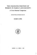 The Changing position of women in family and society by Eugen Lupri