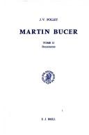 Cover of: Martin Bucer: Etudes Sur Les Relations De Bucer Avec Les Pays-Bas, L'Electorat De Cologne Et L' Allemagne Du Nord (Studies in Medieval and Reformation Thought , No 34/2)